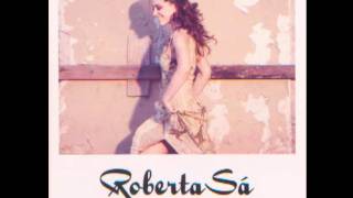 Roberta Sá: Girando na renda / Que belo estranho dia pra se ter alegria