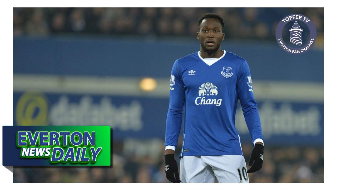 New Everton Deal for Lukaku? | Everton News Daily - YouTube
