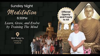 Guided Breathing Mindfulness Meditation and Student Questions at Wat Tung Yu