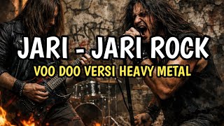 JARI - JARI ROCK - VOODOO VERSI HEAVY METAL 🔥 cover music by. AI