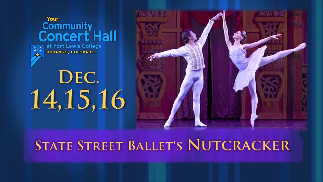 Nutcracker | State Street Ballet | Community Concert Hall @ Fort Lewis College