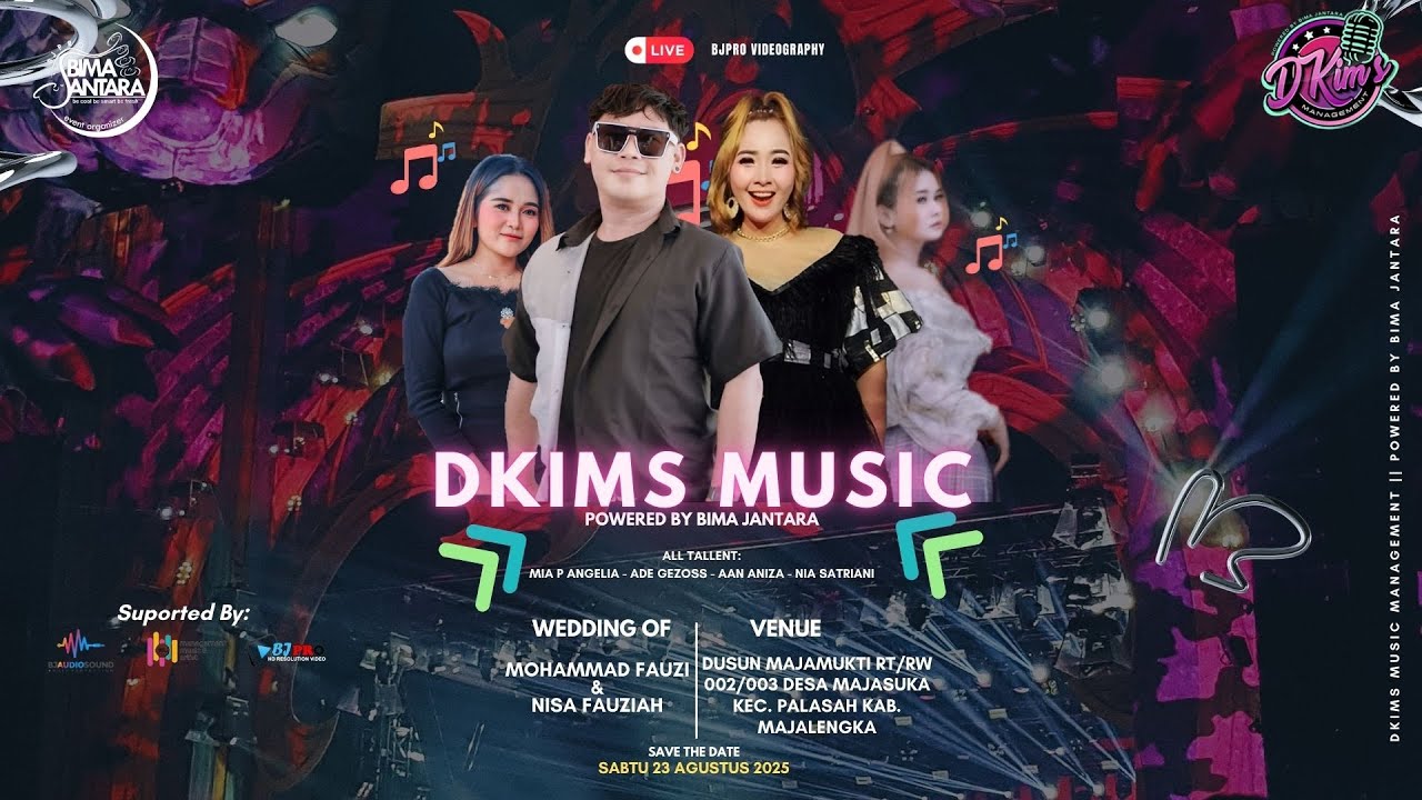 LIVE STREAMING DKIMS MUSIC - POWERED BY BIMA JANTARA - WEDDING FAUZI & NISA || MAJASUKA 23/08/2025