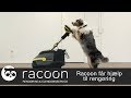 Racoon får hjælp til rengøring og kontorarbejde