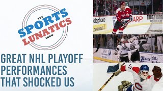 NHL Playoff Performances That Shocked Us  - The Sports Lunatics