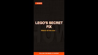 Lego's Secret Fix