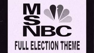 Msnbc Full Election Theme