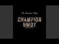 Champion Bwoy (Remix)
