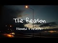 James Vickery The Reason Slowed Reverb mp3