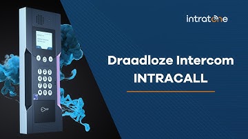 Draadloze Intercom? De nieuwe Intracode