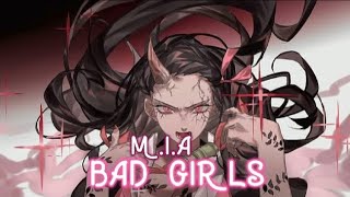 Kamado Nezuko Edit|M.I.A|Bad Girls