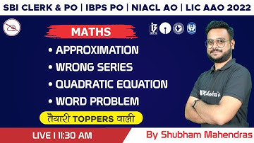SBI Clerk & PO | IBPS PO 2022 | Insurance 2022  | Maths | 4 Topics in 1 Class | Shubham Mahendras