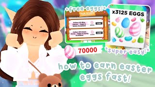 How To Get EASTER EGGS *FAST* In Adopt Me! 🐣 | EASY Tips and Tricks!