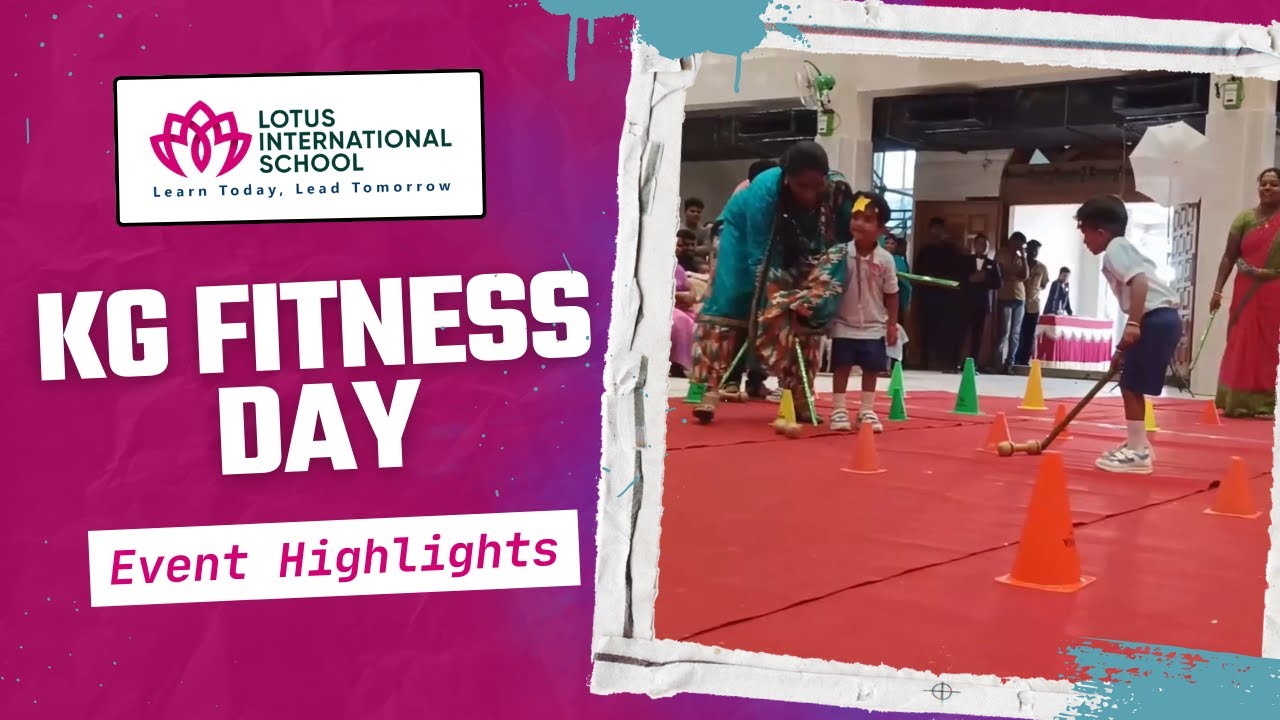 KG Fitness Day Celebrations Lotus International School CBSE