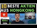 Die besten 10 Hongkong Aktienideen? Welche China Aktien ich aus der teuersten Stadt der Welt kaufe