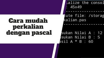 Contoh perkalian mudah dengan pascal
