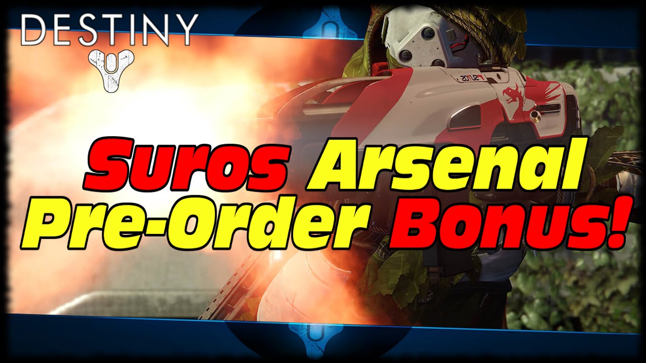 Destiny Suros Arsenal Pack The Taken King Pre-Order Bonus! Destiny The Taken King Pre-Order Bonus!