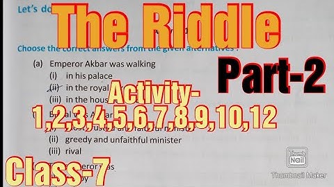 The Riddle//class-7// Activity-1,2,3,4,5,6,7,8,9,10,12 solved// Part-2.