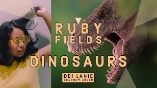 Video-Miniaturansicht von „Ruby Fields - Dinosaurs (Acoustic Cover with gifs)“