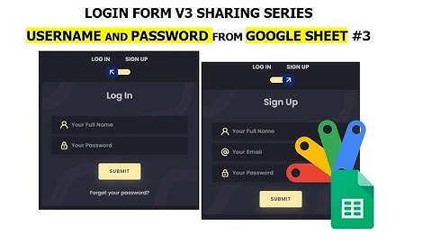 Google Apps Script - Login Form V3 Part 9 - Login Data From Google Sheet | Check Validation (2)