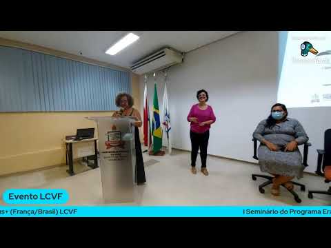 I Seminário do Programa Erasmus+  (França/Brasil) LCVF