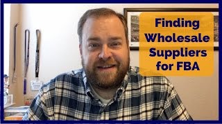 How to Find Wholesale Suppliers for Amazon FBA