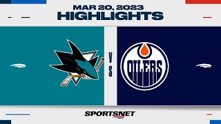 NHL Highlights | Sharks vs. Oilers - March 20, 2023