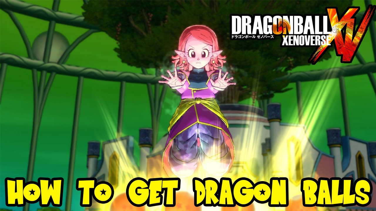 HOW TO OBTAIN DRAGON BALLS EASILY IN DRAGON BALL XENOVERSE 2