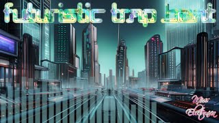 Futuristic Trap Beat - Future Bass/Trap Song - Miss Electronica