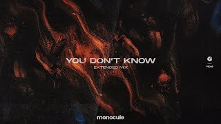 Monocule - You Don't Know (Extended Mix) Resimi