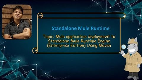 Mule application deployment  to Standalone Mule Runtime Engine (Enterprise Edition) Using Maven