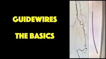Guidewires: The Basics