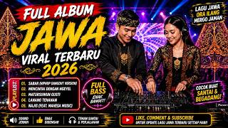 🔥 FULL ALBUM JAWA VIRAL TERBARU 2026 | Sabar, Matursuwun Gusti, Lanang Tenanan | Lagu Jawa Enak Puol