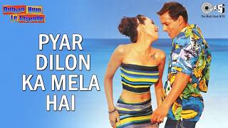 Pyar Dilon Ka Mela Hai | Alka Yagnik | Sonu Nigam | Himesh Reshammiya | Salman Khan | Karisma Kapoor