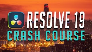 RESOLVE 19 CRASH COURSE  Davinci Resolve 19 Walkthrough [BEGINNER]