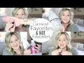 Current Favorites and NOT favorites | Beauty and HOME products