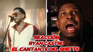 Reacción a Ryan Castro | El Cantante Del Ghetto | Video Oficial | En Salsa! 🔥