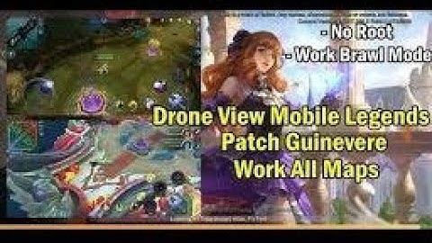 (NEW) SCRIPT DRONE VIEW MOBILE LEGENDS PATCH GUINEVERE WORK ALL MAPS 100% NO BANNED