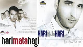 Hari Mata Hari - Bas ti lijepo stoje suze - (Audio 2001)