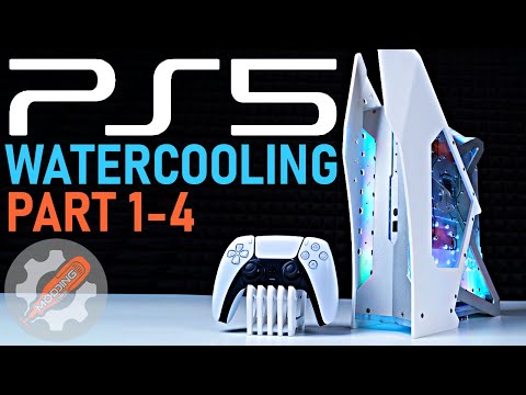 PS5 Watercooling Anthology Part 1 to 4 / T?ng h?p video t?n nhi?t n??c PS5 1 ??n 4.