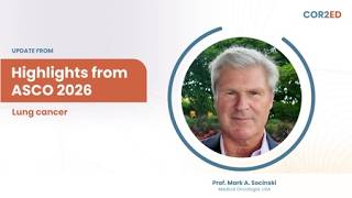 Lung Cancer Highlights from ASCO 2026
