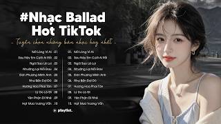 Nhạc Ballad Chill Việt 2026 - Nhạc Chill Nhẹ Nhàng Hay Nhất - Tuyển Chọn 20 Bài Nhạc Trẻ Triệu View