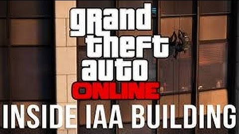 GTA 5 Online How To Get Inside The IAA Building (After Patch 1.24/1.26)