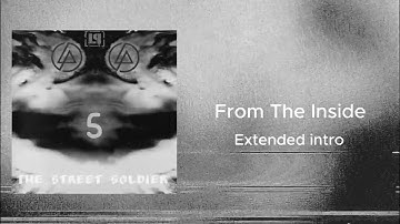 Linkin Park - From the inside (Extended intro 2008 Studio Version)