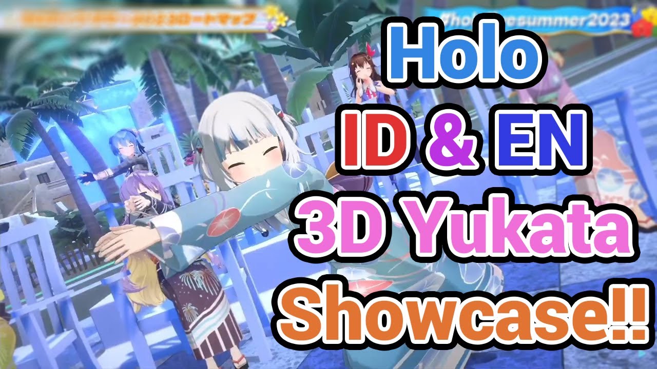 Moona, Iofi, Gura, Kiara, Suisei, Aqua, Sora, Fubuki Yukata Showcase!!!!!