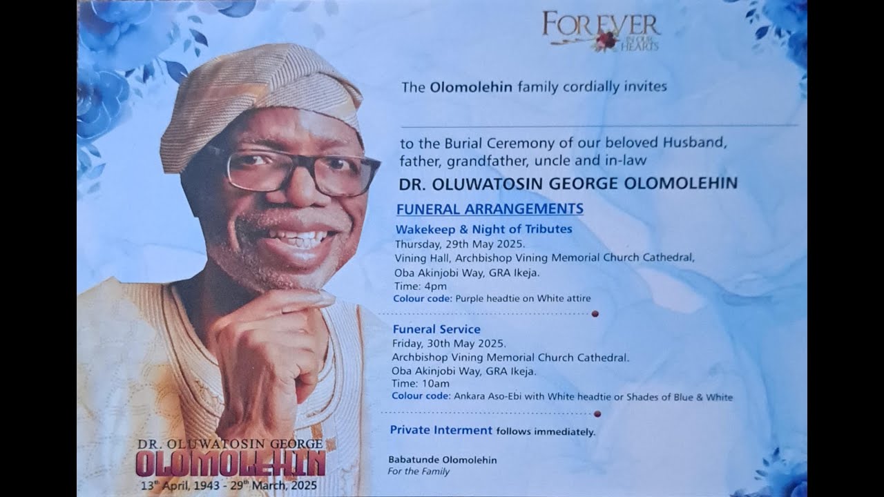FUNERAL SERVICE / BURIAL RECEPTION IN ONOUR OF DR. OLUWATOSIN GEORGE