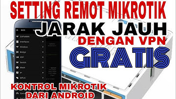 Cara Setting Remote Mikrotik dari Jarak Jauh