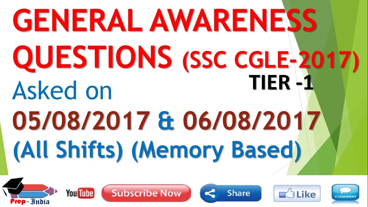 SSC CGL 2017 | TIER 1 | GENERAL AWARENESS | MEMORY BASED | 5 & 6 AUG ...