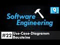 Software Engineering Tutorial Deutsch #22 - Use-Case-Diagramm: Bausteine