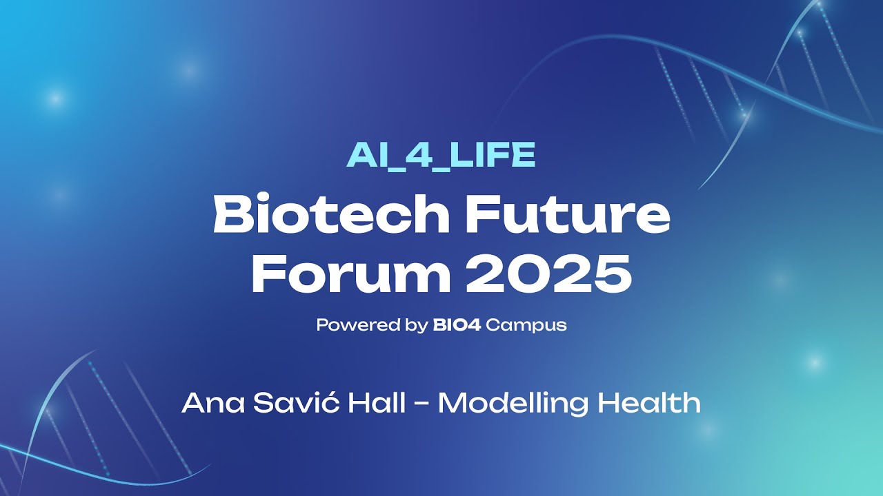 AI_4_LIFE:Biotech FutureForum 2025 stream 1