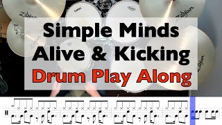 How to play Alive & Kicking by Simple Minds on the drums